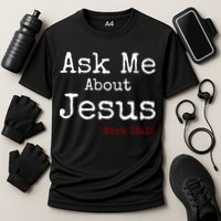 Ask Me About Jesus Cooling Performance Crew T-Shirt