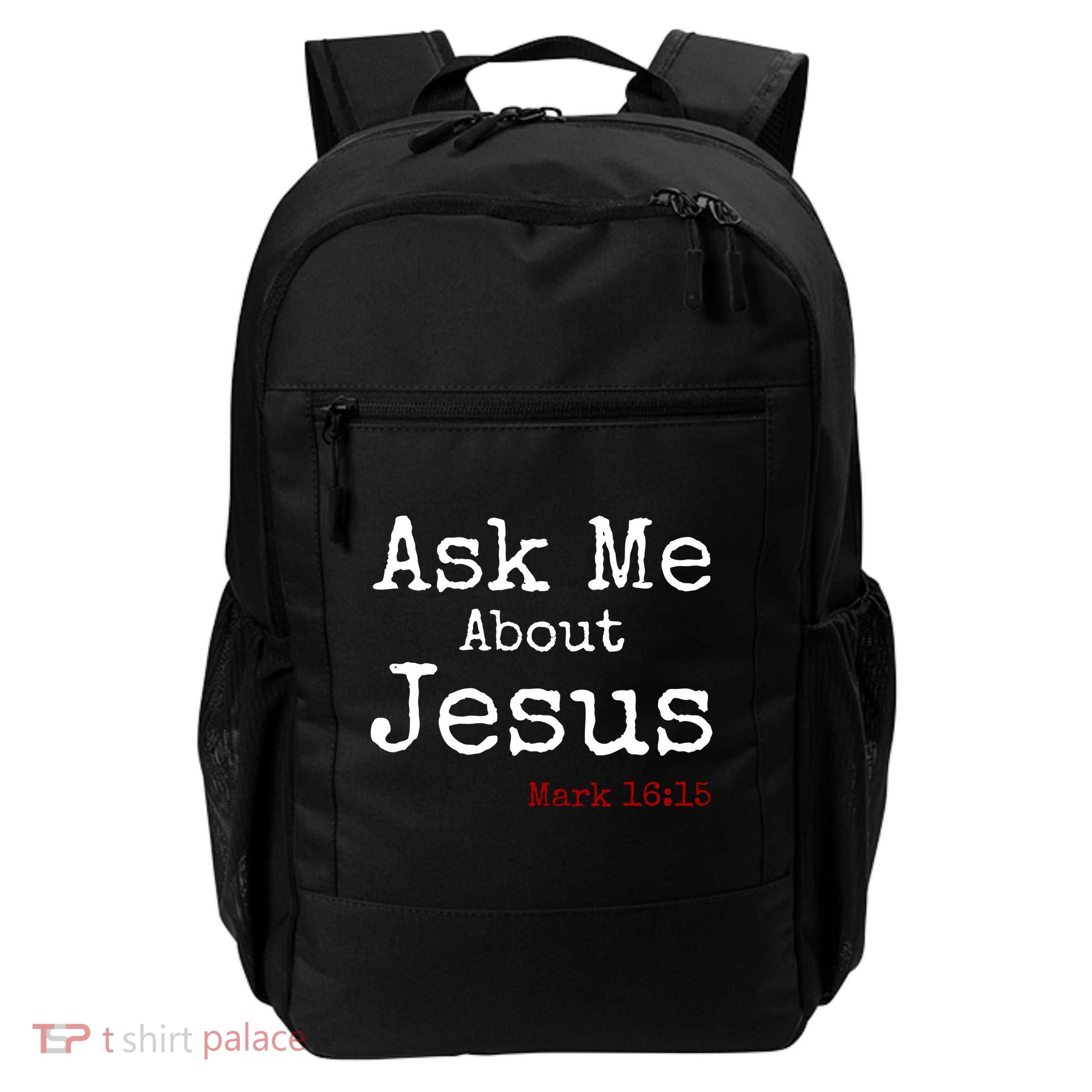 Ask Me About Jesus Daily Commute Backpack