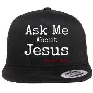 Ask Me About Jesus Flat Bill Trucker Hat