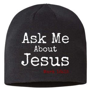 Ask Me About Jesus Sustainable Beanie