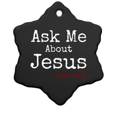 Ask Me About Jesus Ceramic Star Ornament