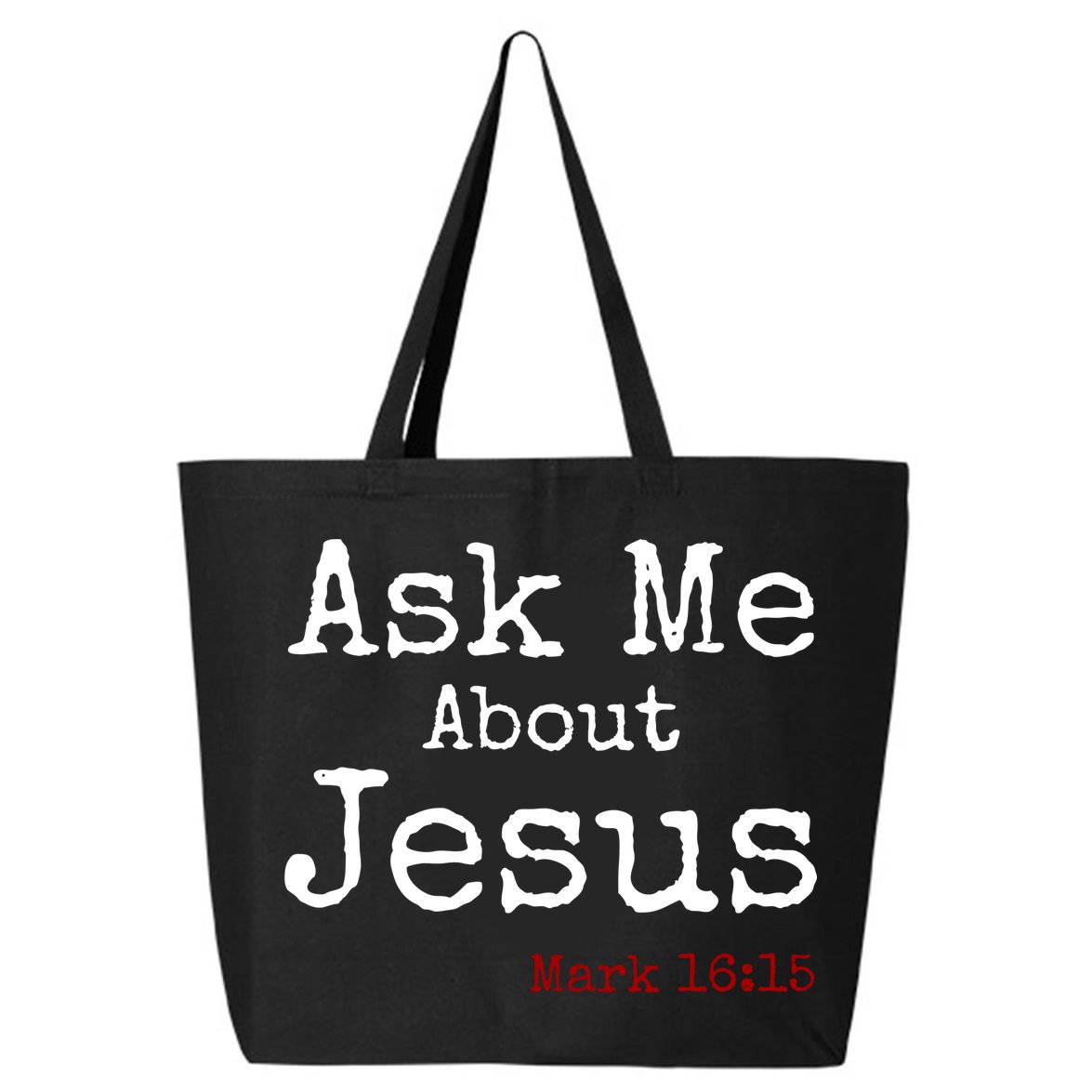 Ask Me About Jesus 25L Jumbo Tote