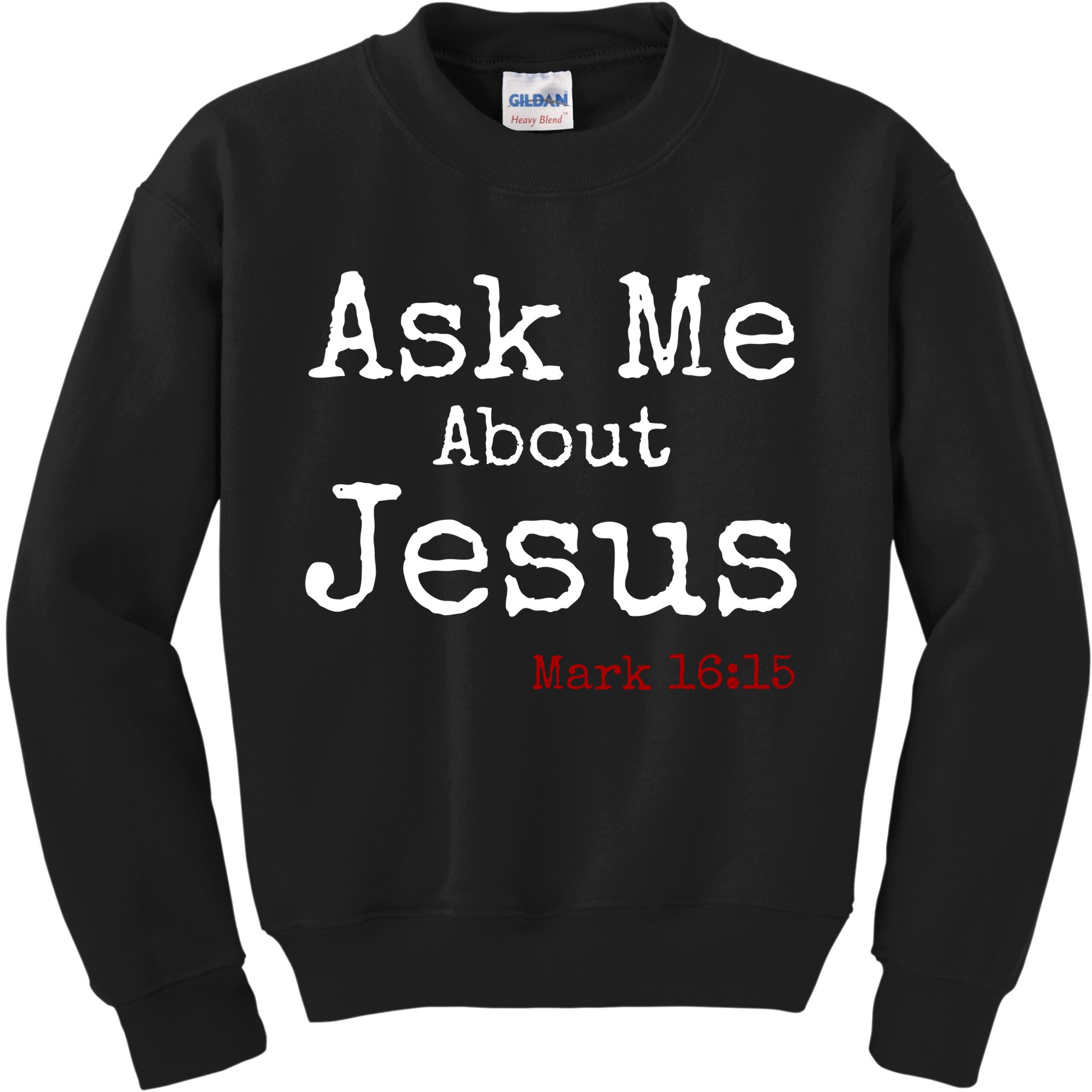 Ask Me About Jesus Kids Sweatshirt