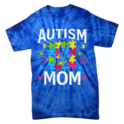 Autism Mom Autistic Quote Mother Mama Autism Awareness Gift Tie-Dye T-Shirt