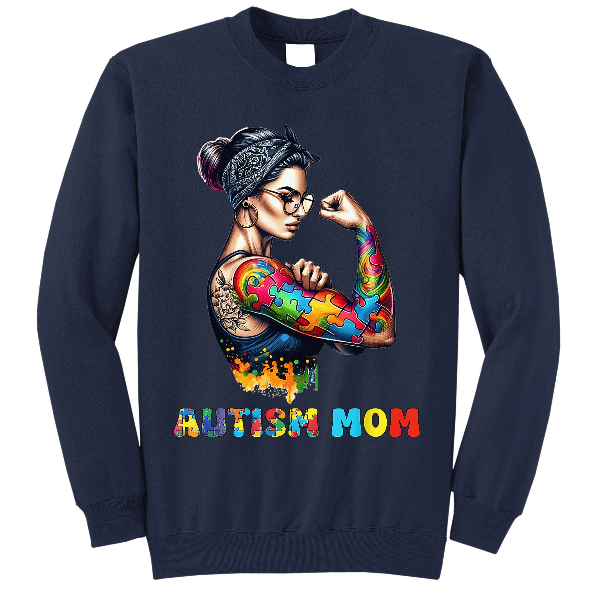 Autism Mom Autism Awareness Strong And Proud Autistic Tall Sweatshirt