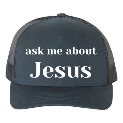 Ask Me About Jesus Yupoong Adult 5-Panel Trucker Hat