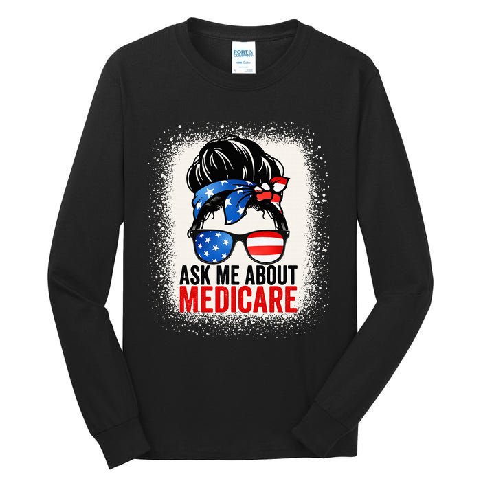 Ask Me About Medicare Insurance Agent Broker Sales Marketing Tall Long Sleeve T-Shirt