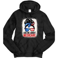 Ask Me About Medicare Insurance Agent Broker Sales Marketing Tie Dye Hoodie