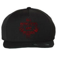 All Monsters Are Human Wool Snapback Cap