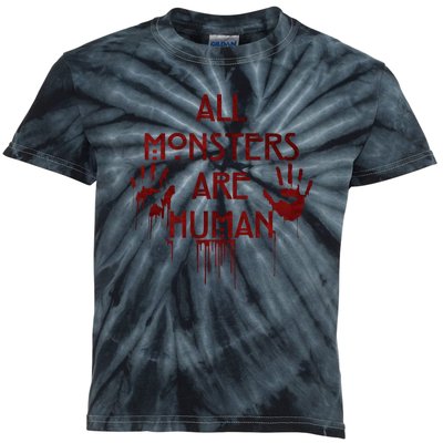 All Monsters Are Human Kids Tie-Dye T-Shirt