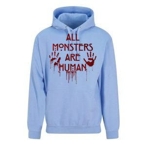 All Monsters Are Human Unisex Surf Hoodie