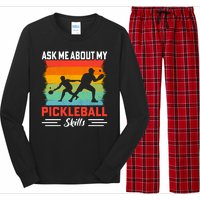 Ask Me About My Pickleball Skills Funny Pickleball Long Sleeve Pajama Set