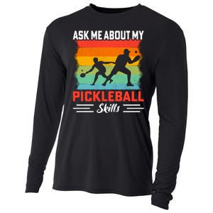 Ask Me About My Pickleball Skills Funny Pickleball Cooling Performance Long Sleeve Crew