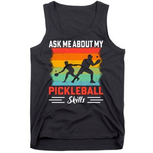 Ask Me About My Pickleball Skills Funny Pickleball Tank Top