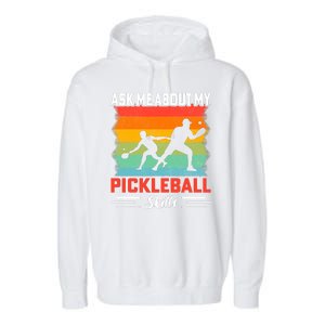 Ask Me About My Pickleball Skills Funny Pickleball Garment-Dyed Fleece Hoodie