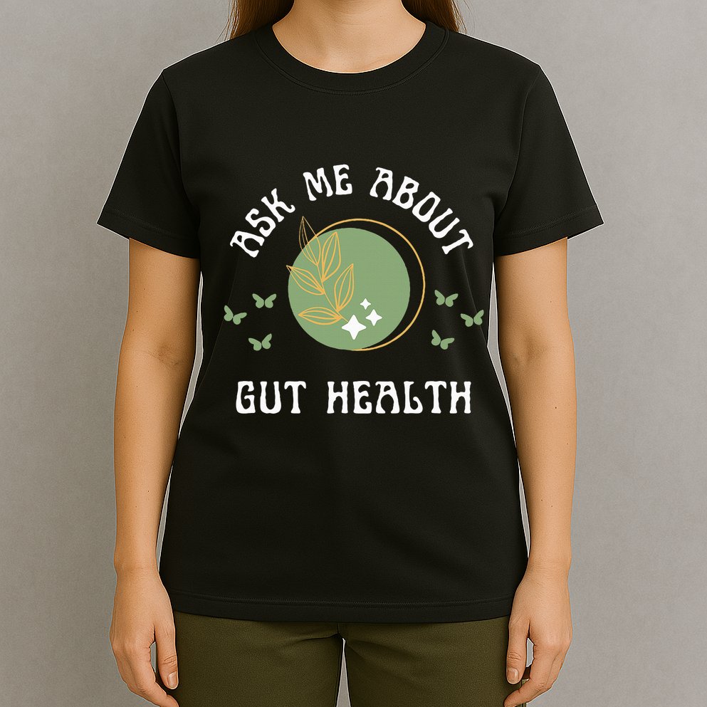 Ask Me About Gut Health New Age Wellness And Healing T-Shirt