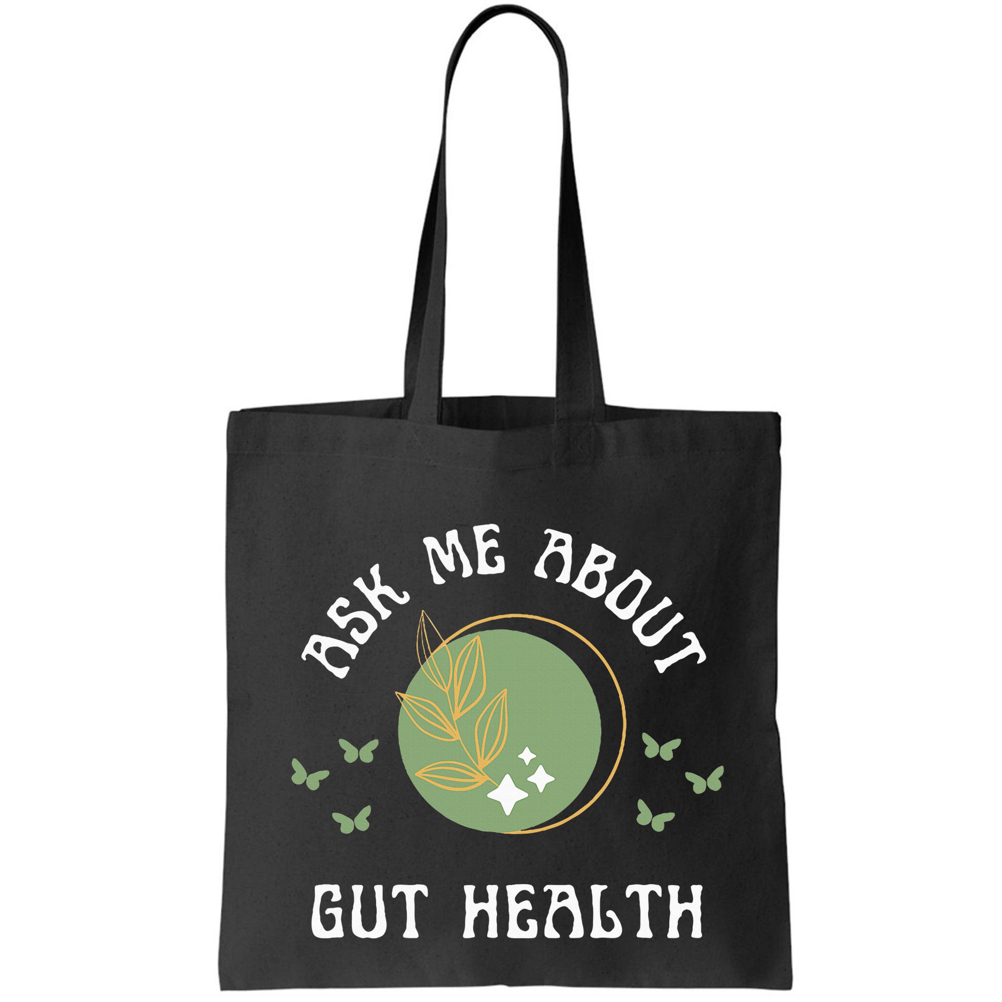 Ask Me About Gut Health New Age Wellness And Healing Bag