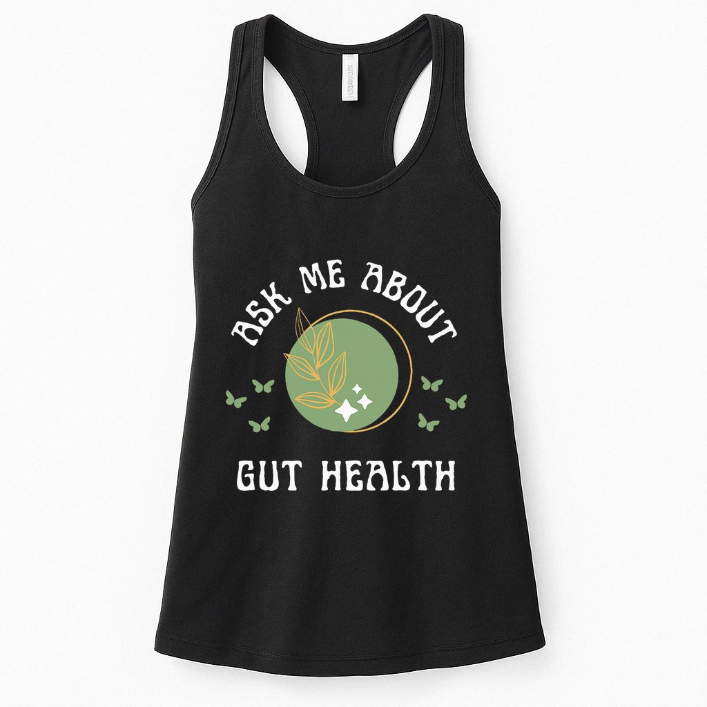 Ask Me About Gut Health New Age Wellness And Healing Womens Tank Top