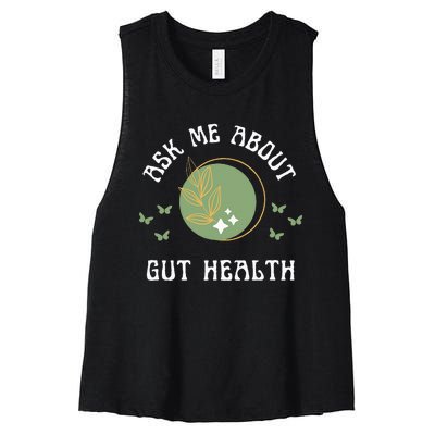 Ask Me About Gut Health New Age Wellness And Healing Women's Racerback Cropped Tank