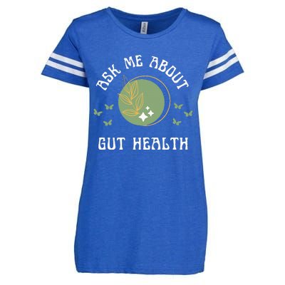 Ask Me About Gut Health New Age Wellness And Healing Enza Ladies Jersey Football T-Shirt