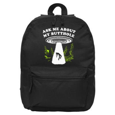 Ask Me About My Butthole Ufo 16 in Basic Backpack