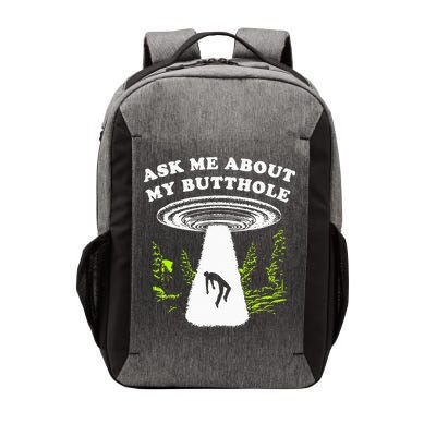 Ask Me About My Butthole Ufo Vector Backpack