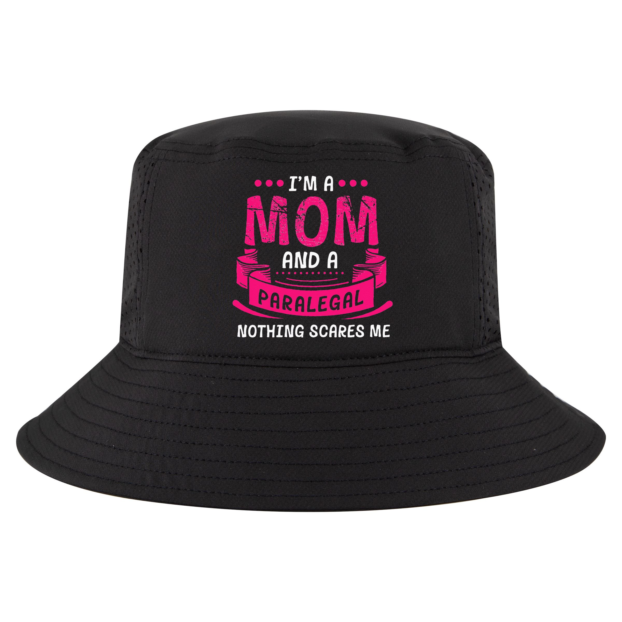 A Mom And Paralegal Nothing Scares Me Gift Law Firm Funny Cool Comfort Performance Bucket Hat