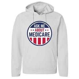 Ask Me About Medicare Medicare Info Design Ask Me About Performance Fleece Hoodie