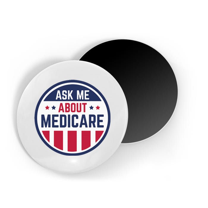 Ask Me About Medicare Medicare Info Design Ask Me About Magnet