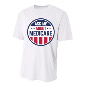 Ask Me About Medicare Medicare Info Design Ask Me About Performance Sprint T-Shirt