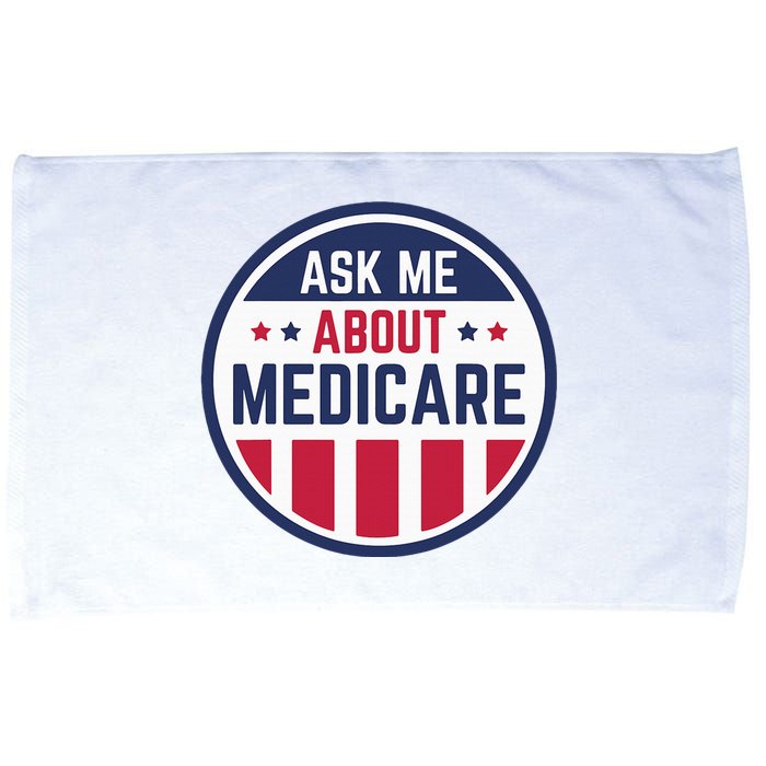 Ask Me About Medicare Medicare Info Design Ask Me About Microfiber Hand Towel