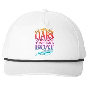 All Men Are Liars Pick One That Has A Boat Trip Family Vacation Trip Snapback Five-Panel Rope Hat