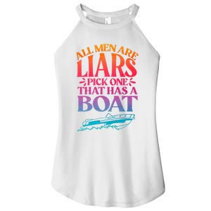 All Men Are Liars Pick One That Has A Boat Trip Family Vacation Trip Women's Perfect Tri Rocker Tank