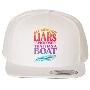 All Men Are Liars Pick One That Has A Boat Trip Family Vacation Trip Wool Snapback Cap