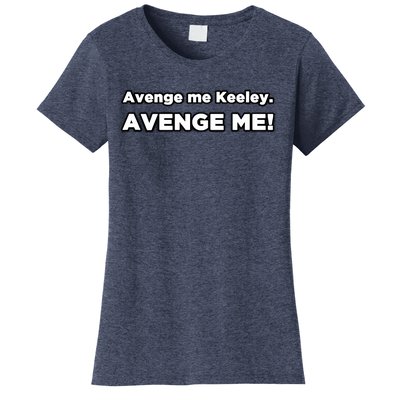 Avenge Me! Avenge Me Keeley Women's T-Shirt