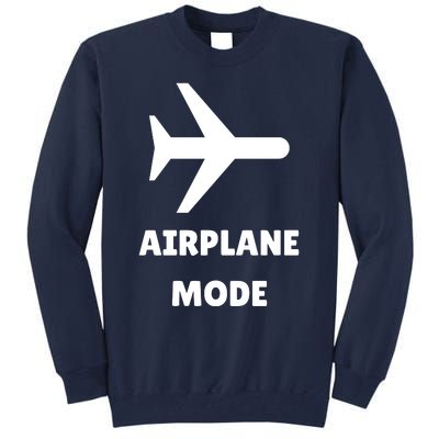 Airplane Mode Tall Sweatshirt