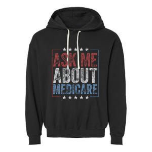 Ask Me About Medicare Garment-Dyed Fleece Hoodie