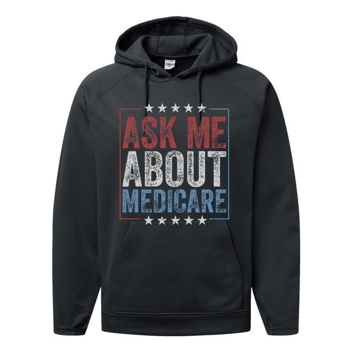 Ask Me About Medicare Performance Fleece Hoodie