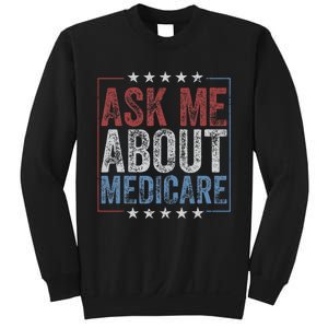 Ask Me About Medicare Sweatshirt