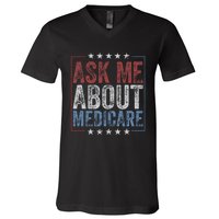 Ask Me About Medicare V-Neck T-Shirt