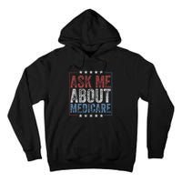 Ask Me About Medicare Tall Hoodie