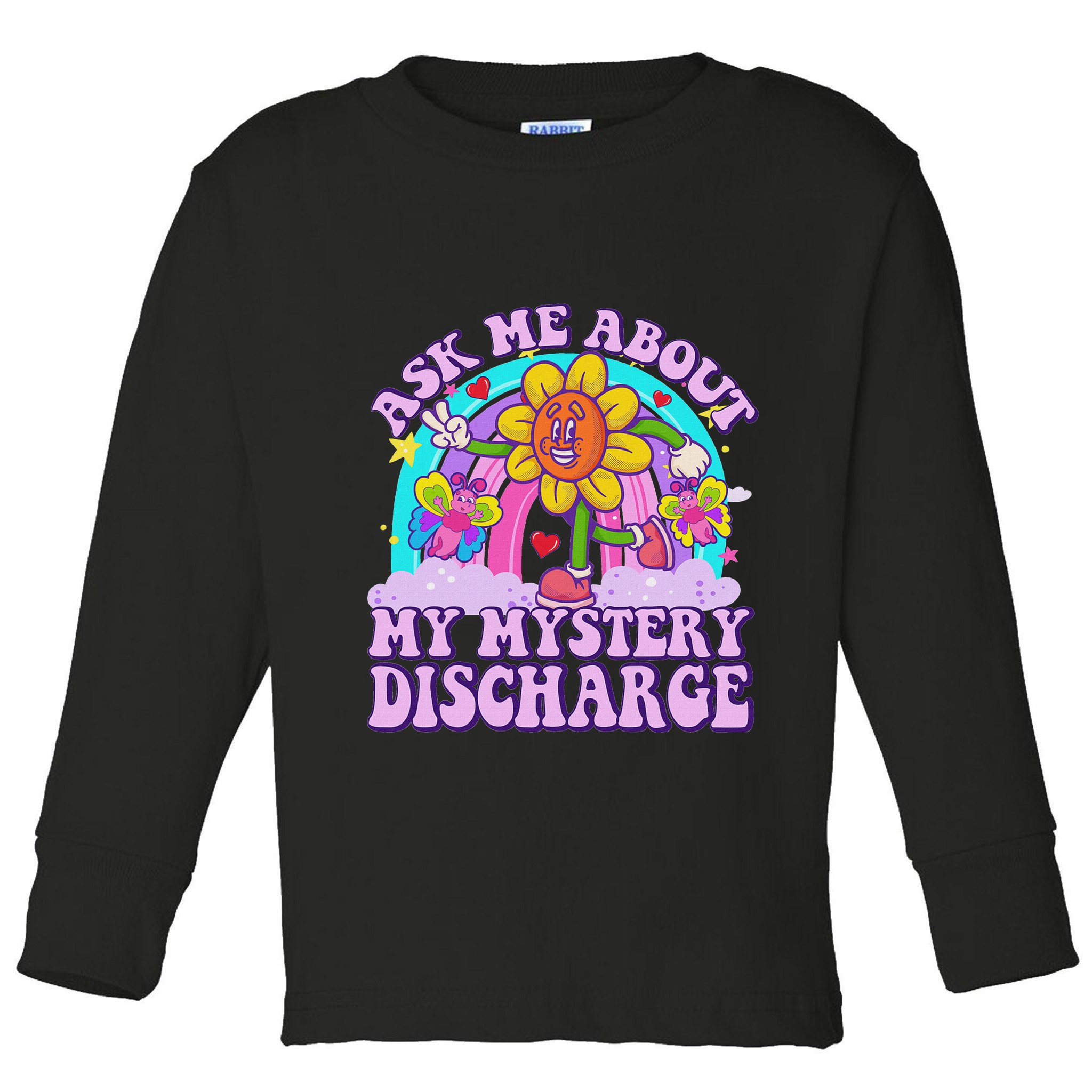 Ask Me About Mystery Discharge Toddler Long Sleeve Shirt