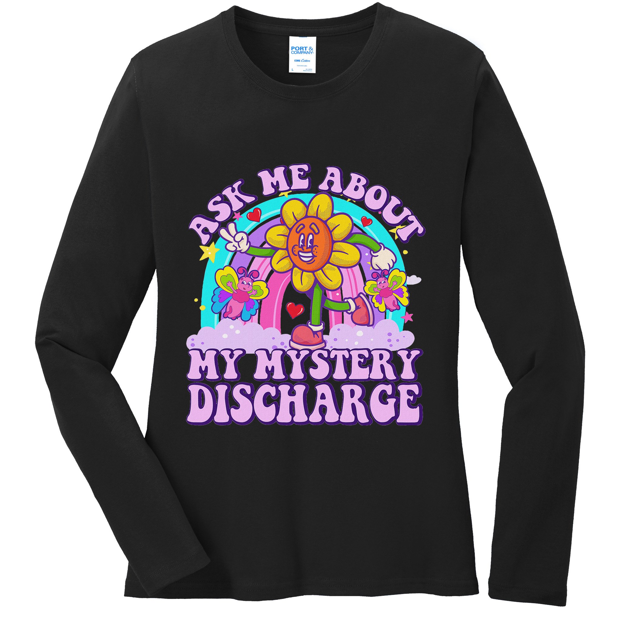 Ask Me About Mystery Discharge Ladies Long Sleeve Shirt