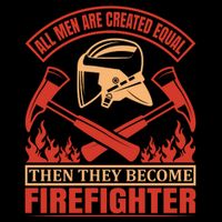 All Man Are Created Equal Then They Become Firefighter Drawstring Bag