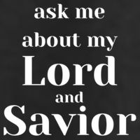 Ask Me About My Lord And Savior Beanie