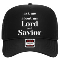 Ask Me About My Lord And Savior Trucker Hat