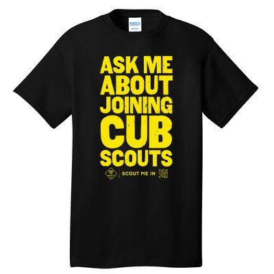 Ask Me About Joining Cub Scouts Tall T-Shirt