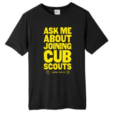 Ask Me About Joining Cub Scouts Tall Fusion ChromaSoft Performance T-Shirt