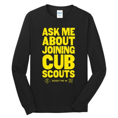 Ask Me About Joining Cub Scouts Tall Long Sleeve T-Shirt