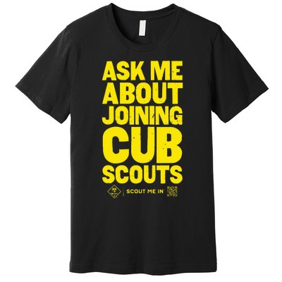 Ask Me About Joining Cub Scouts Premium T-Shirt